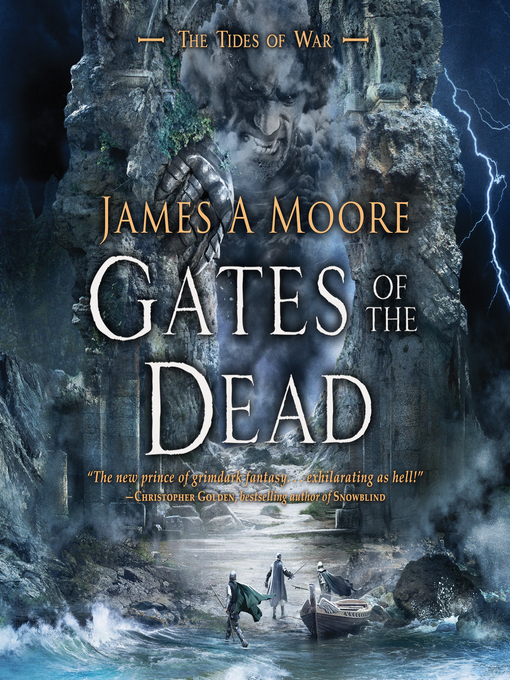 Title details for Gates of the Dead by James A. Moore - Wait list